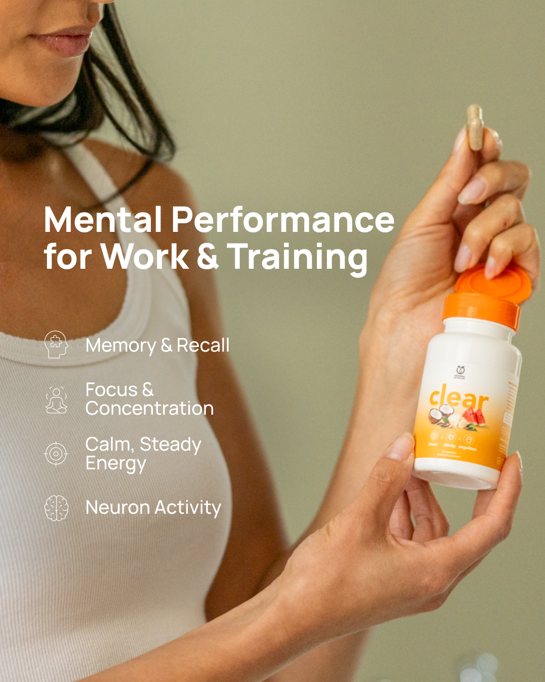 A woman in a white tank top holds a small supplement bottle with an orange cap and a clear capsule in her other hand. Large text on the left reads 'Mental Performance for Work & Training' with bullet points about memory, focus, calm energy, and neuron activity.